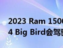 2023 Ram 1500 TRX Havoc Edition是4x4 Big Bird会驾驶的车型